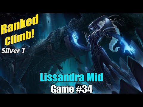 Ranked Climb [#34] Lissandra Mid - A safe day to play ranked?