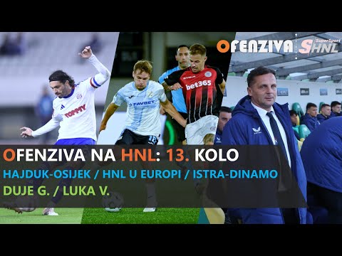 OFENZIVA NA HNL - 13. kolo - Muke Bobanove