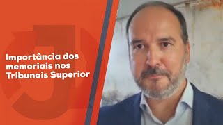 Importncia dos memoriais nos Tribunais Superior por Gudio de Paula