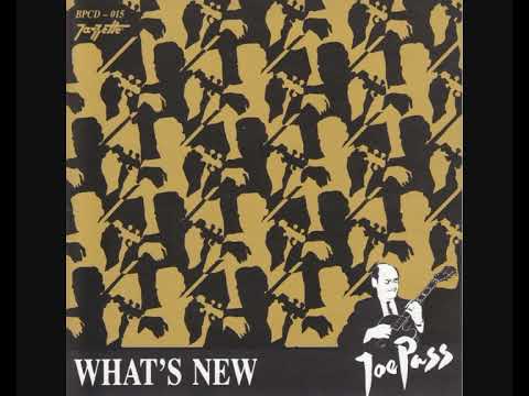 Joe Pass, Boško Petrović, Niels-Henning Ørsted Pedersen – What's New (1992 - Album)