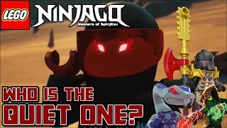 Ninjago: Season 8: Who is the Quiet One?