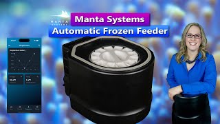 Automatic Frozen Fish feeder with Manta Systems Tamara Marshall