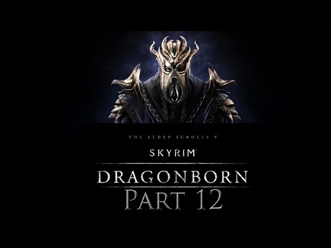 Skyrim Dragonborn DLC Part 12   Bend Will