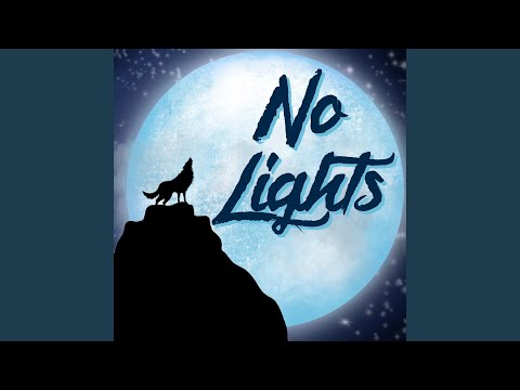 No Lights