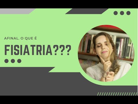 O QUE É FISIATRIA???? | FISIATRA EM CONSTRUÇÃO