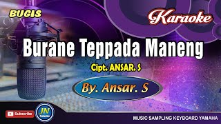 Download lagu Burane Teppada Maneng_Karaoke Bugis_Tanpa Vocal_Cipt Ansar.S mp3 Download lagu Burane Teppada Maneng_Karaoke Bugis_Tanpa Vocal_Cipt Ansar.S mp3