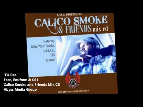 'FO Real - Calico Smoke & Friends Mix CD