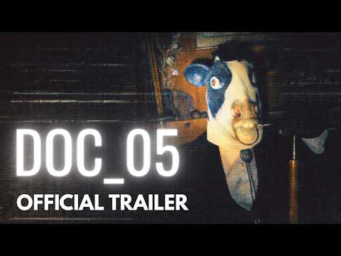 DOC 05 | Official Trailer | A Found Footage Horror Film | 2026