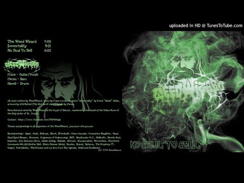WEEDWIZARD - No Soul To Sell [FULL ALBUM] EP 2018