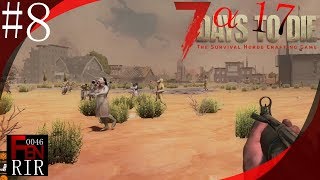 #8 【7DAYS TO DIE】FENRIRが実況する【α17】