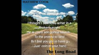 Matthew Cook   Just Enough To Get By   Lyrics