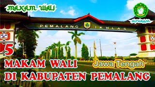 Download lagu 5 MAKAM WALI di PEMALANG - Jawa Tengah mp3
