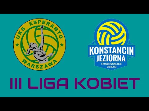 III Liga Kobiet: UKS Esperanto - SPS Konstancin Jeziorna