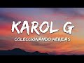 KAROL G, Marco Antonio Solís - Coleccionando Heridas (Letra)