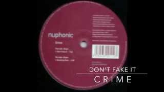 Crime - Don't Fake It (Nuphonic)