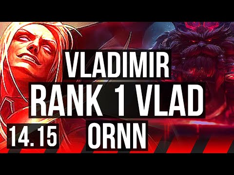 VLADIMIR vs ORNN (TOP) | Rank 1 Vlad, 15/1/4, Legendary, 6 solo kills | EUW Challenger | 14.15