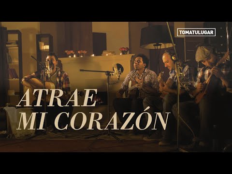 Atrae mi corazón (Acústico) - Hogar Dulce Hogar  | TOMATULUGAR