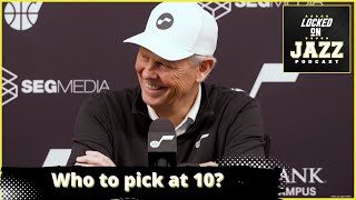 10? The Jazz are picking 10th. Who should the Jazz pick?