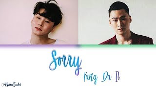 Yang Da Il (양다일) - Sorry (고백) Lyrics/가사 [Han|Rom|Eng]