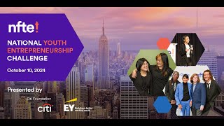 2024 NFTE National Youth Entrepreneurship Challenge