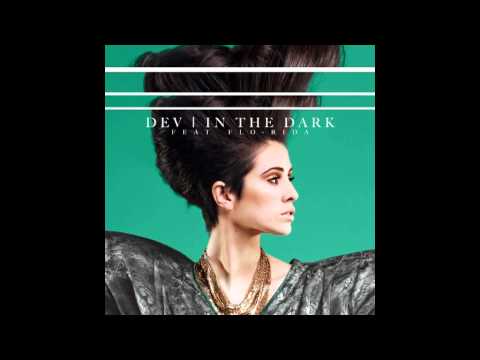 DEV - In The Dark (feat. Flo Rida)