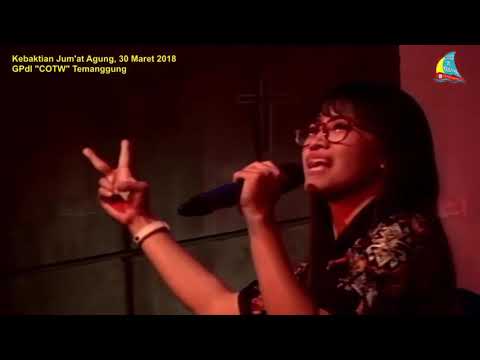 Oleh darah Yesus Ku bebas By the blood Symphony Worship - Ibadah Jumat Agung - GPdI COTW Temanggung