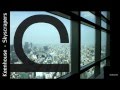 Keenhouse - Skyscrapers
