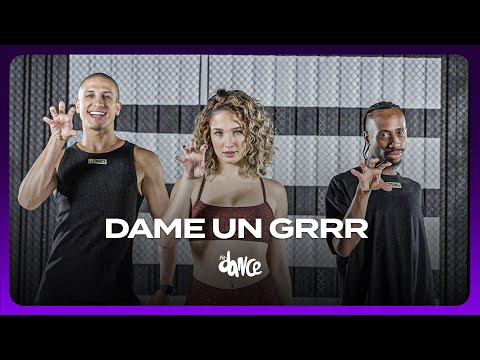 DAME UN GRRR - Fantomel, Kate Linn | FitDance (Choreography)