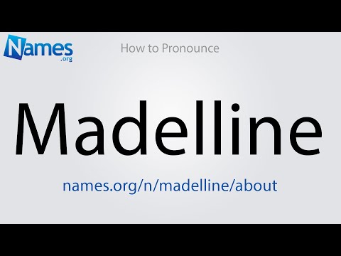How to Pronounce Madelline