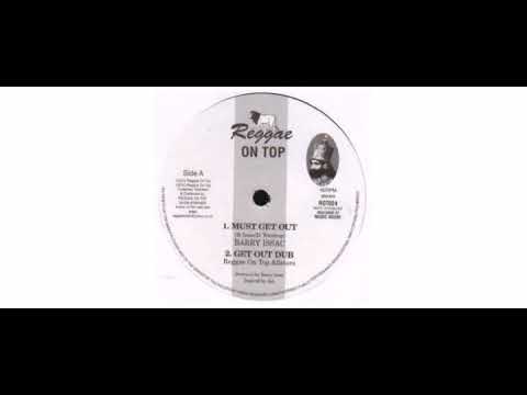 Barry Issac - Must Get Out / Work For Your Living - 12" - Reggae On Top