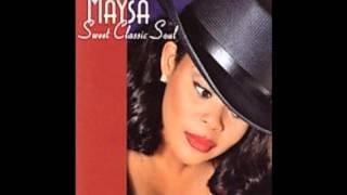 Betcha By Golly Wow -  Maysa - Sweet Classic Soul