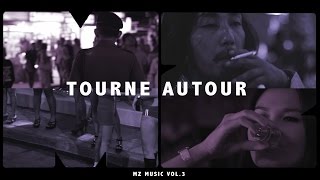 MZ - Tourne Autour (Achète ton MZ Music VoL.3)