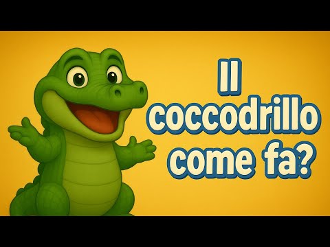 Il coccodrillo come fa? | Canzoni per Bambini