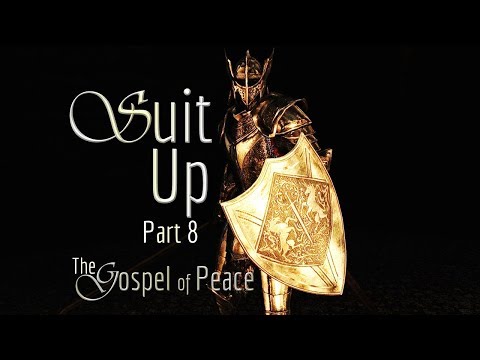 Suit Up Part 8 Pastor Dave Wells
