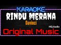Karaoke Rindu Merana Original Music HQ Audio Davinci