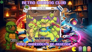 Because Beating Him Once Clearly Hurt His Feelings! | TMNT Shredder's Re-Revenge | Mega Drive Review