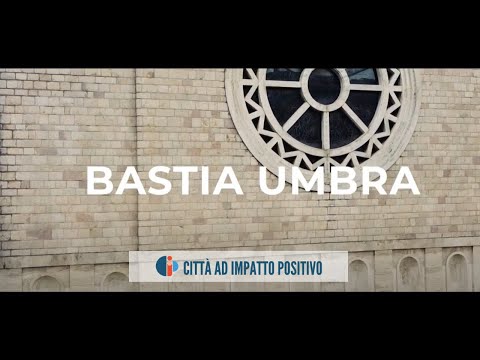 Bastia Umbra Città ad Impatto Positivo
