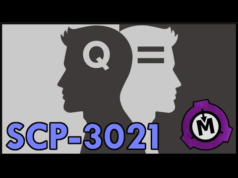 SCP-3021  |  Q=  |  Cognitohazard ⚠️