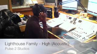 Lighthouse Family -  High Acoustic Version