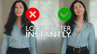 Easy Ways To INSTANTLY Look BETTER