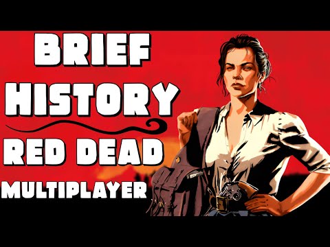 A Brief History of Red Dead Multiplayer
