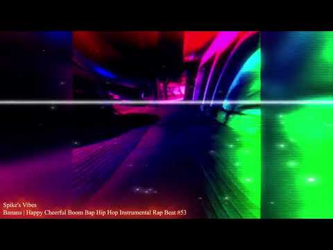 🍒 Spike's Vibes 🍌 Banana 🍨 Happy Cheerful Boom Bap Hip Hop Instrumental Rap Beat #53