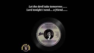 ENGELBERT HUMPERDINCK - Help Me Make It Through The Night  w/lyrics: Jukebox Jaunt