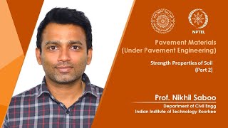 Lecture 07: Strength Properties of Soil (Part 2)