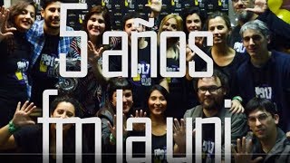5 AÑOS DE FM LA UNI 91.7