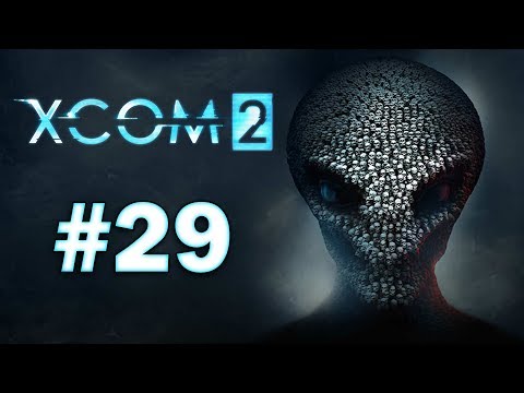 XCOM 2 - Playthrough Part 29 - THE ADVENT FORGE FACILITY!