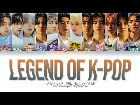 TXT, ENHYPEN LEGEND OF K-POP Lyrics (Color Coded Lyrics)
