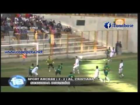 Sport Ancash 3-2 Alianza Cristiana - Resumen Segunda División