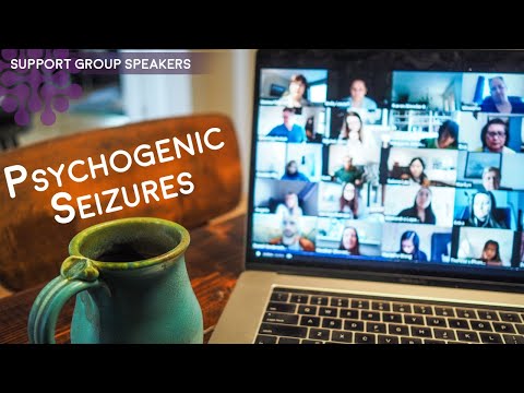 Support Group Speakers: Psychogenic Seizures