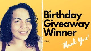 Birthday Giveaway Announcement- Thank You! #birthdaygiveaway